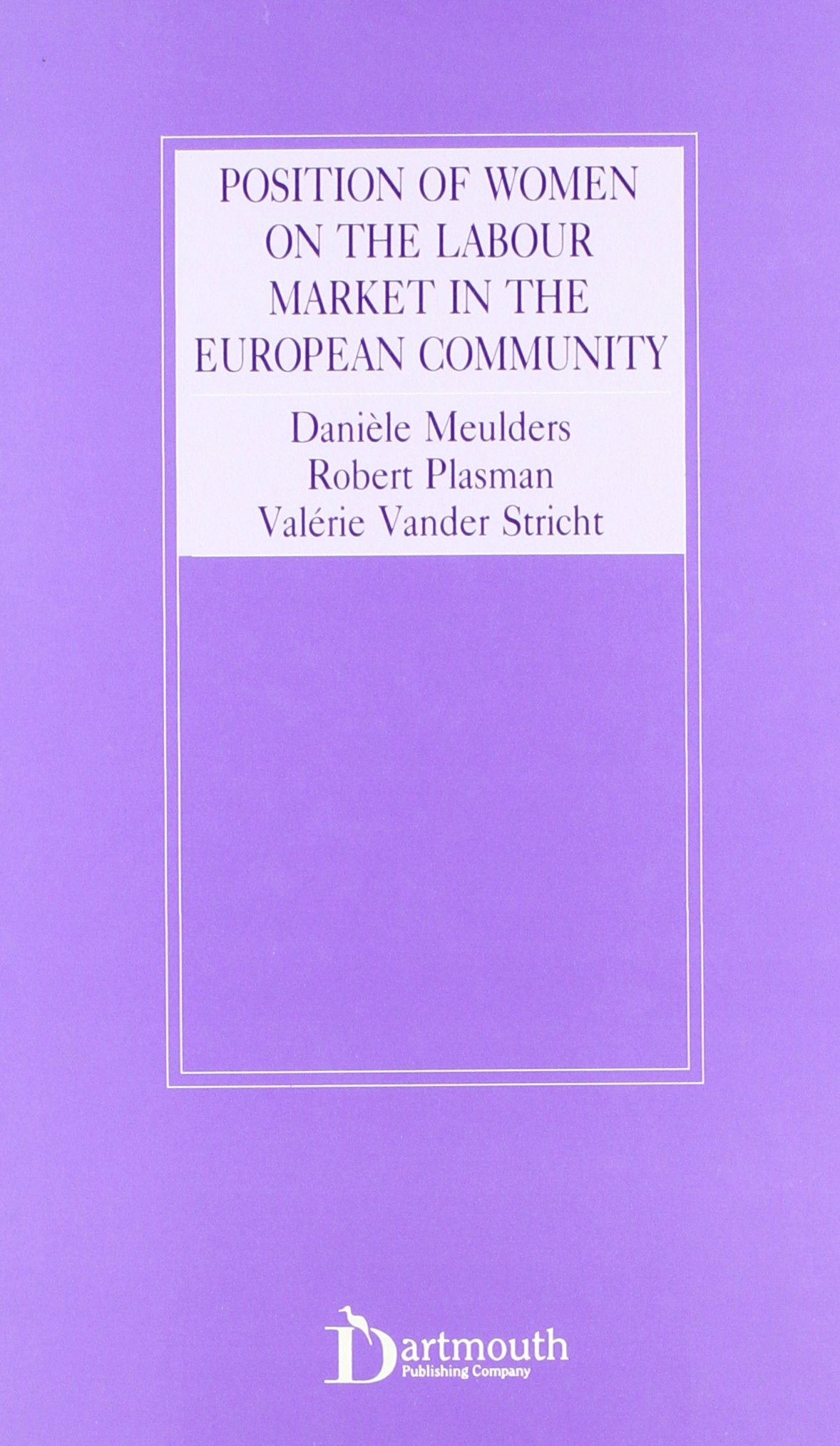 Position of Women on the Labour Market in the European Community Books