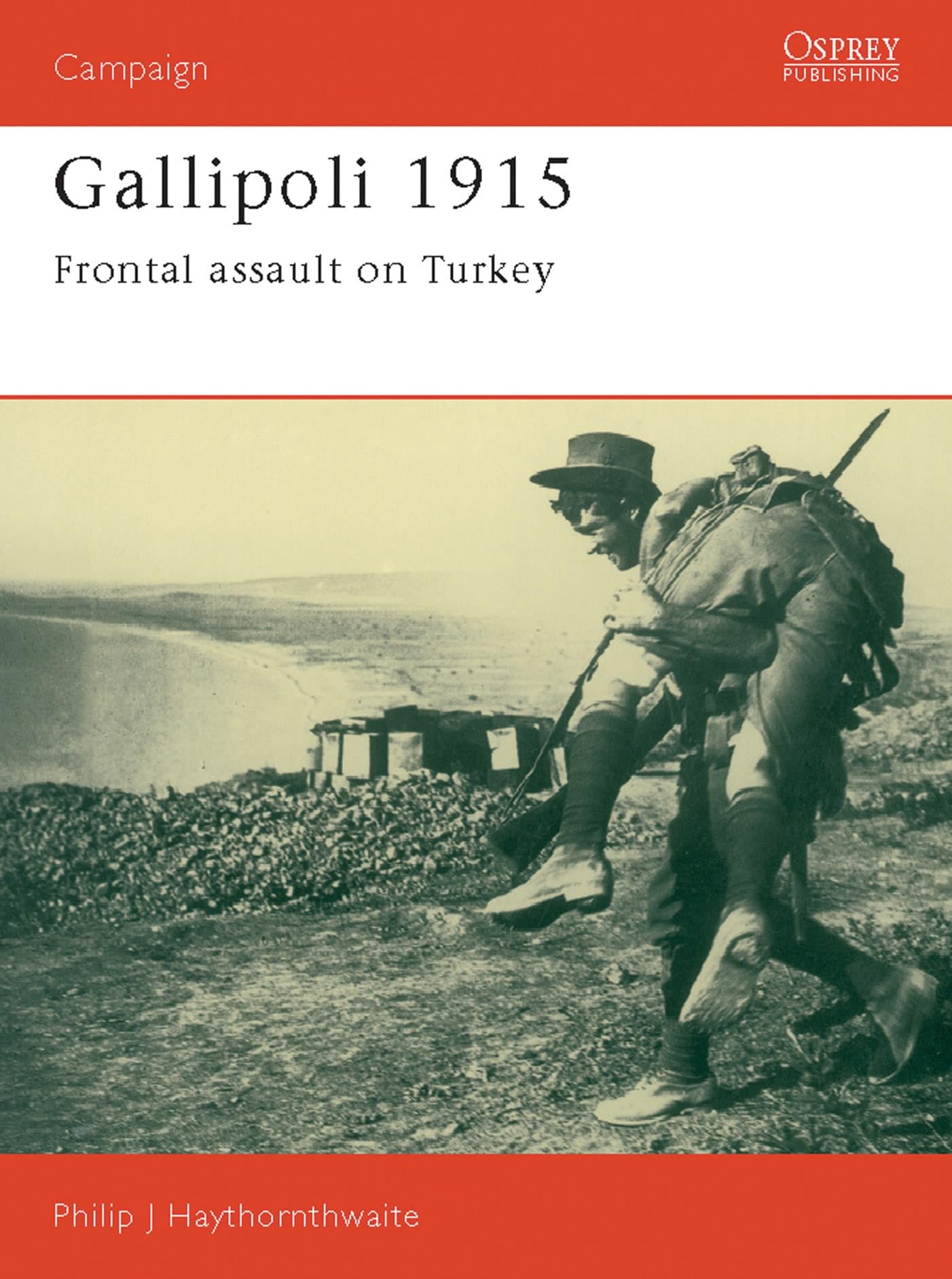 Gallipoli 1915: Frontal Assault on Turkey (Campaign) Social Sciences