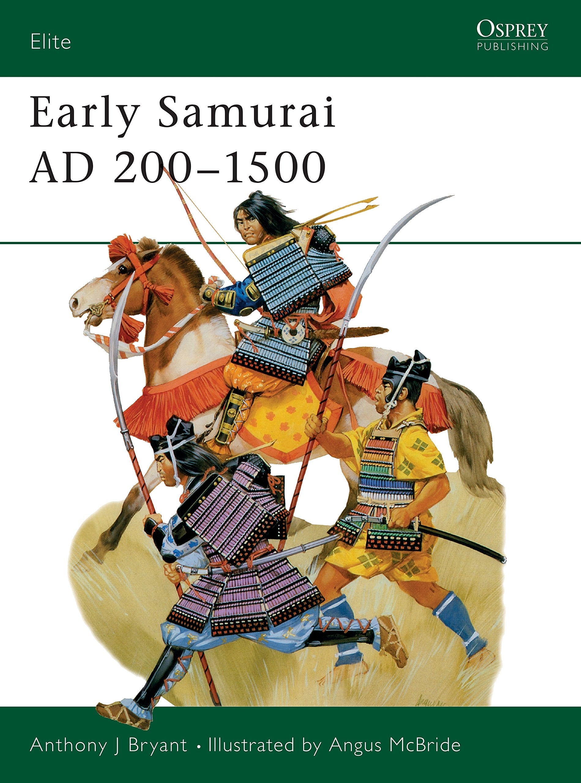 Early Samurai, 200-1500: 200-1500 Ad (Elite Series, 35, Band 35) Social Sciences