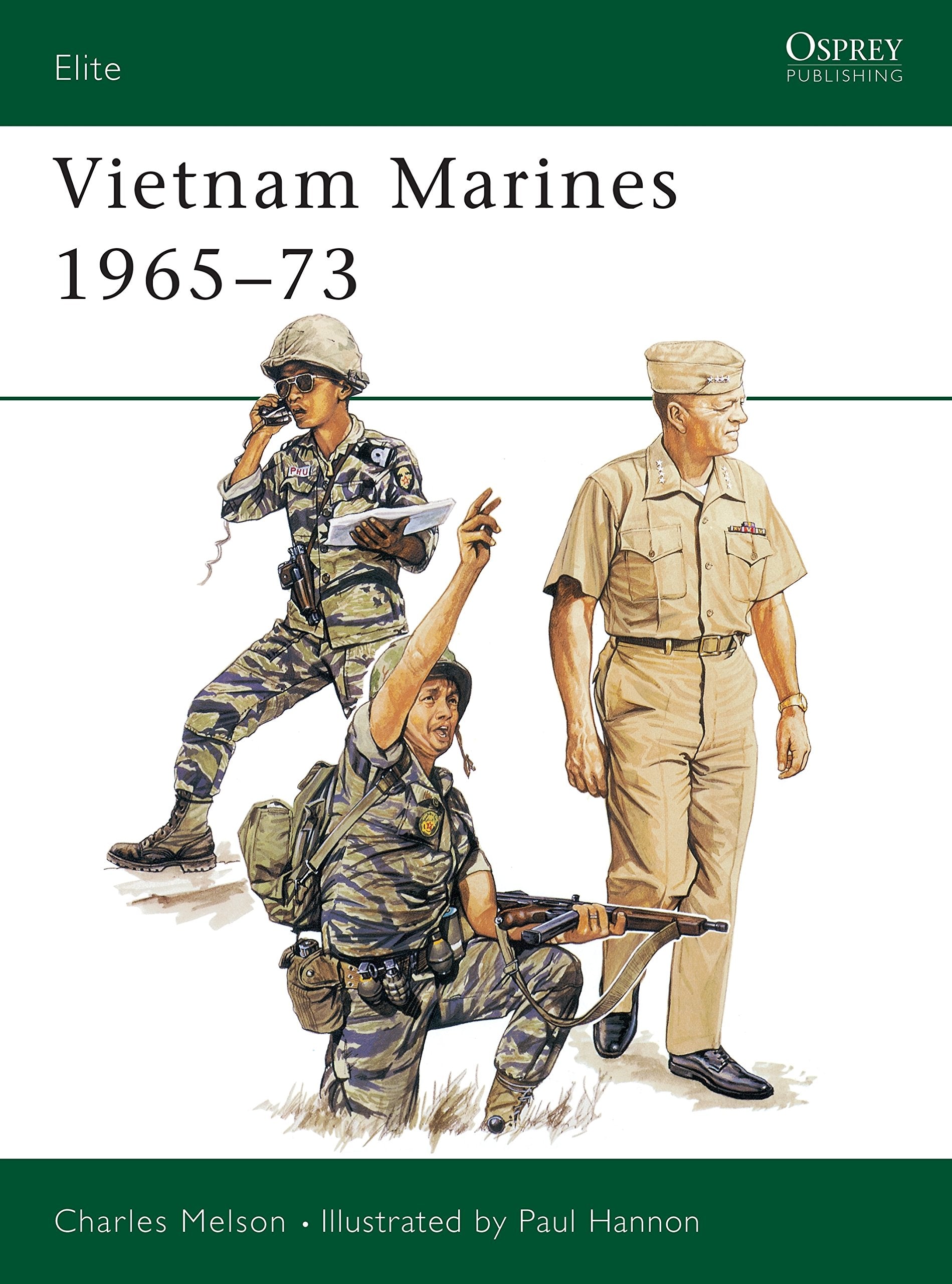 Vietnam Marines, 1965-73 (Elite Series, 43, Band 43) Social Sciences