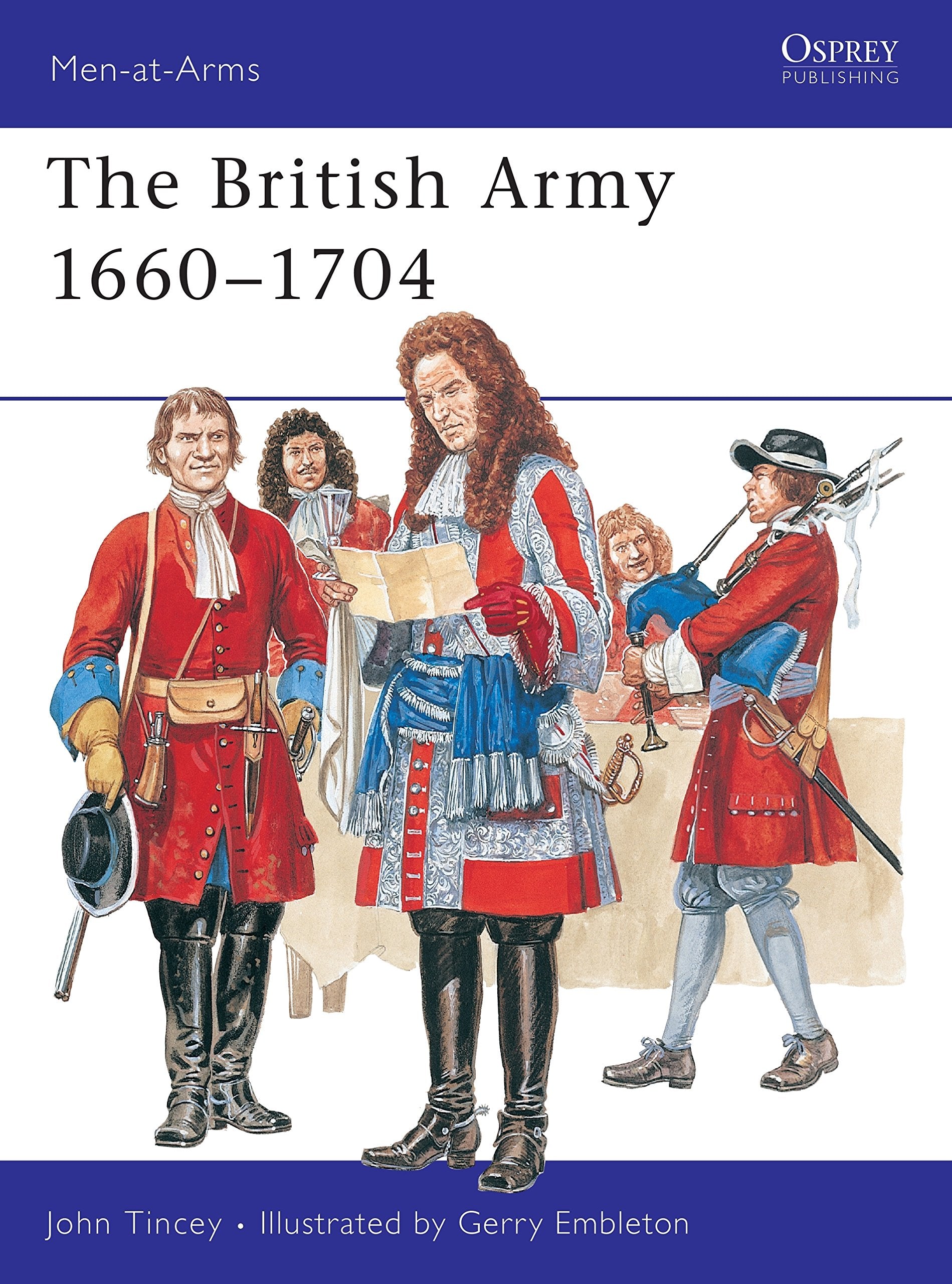 The British Army, 1660-1704 (Men-at-Arms) Social Sciences