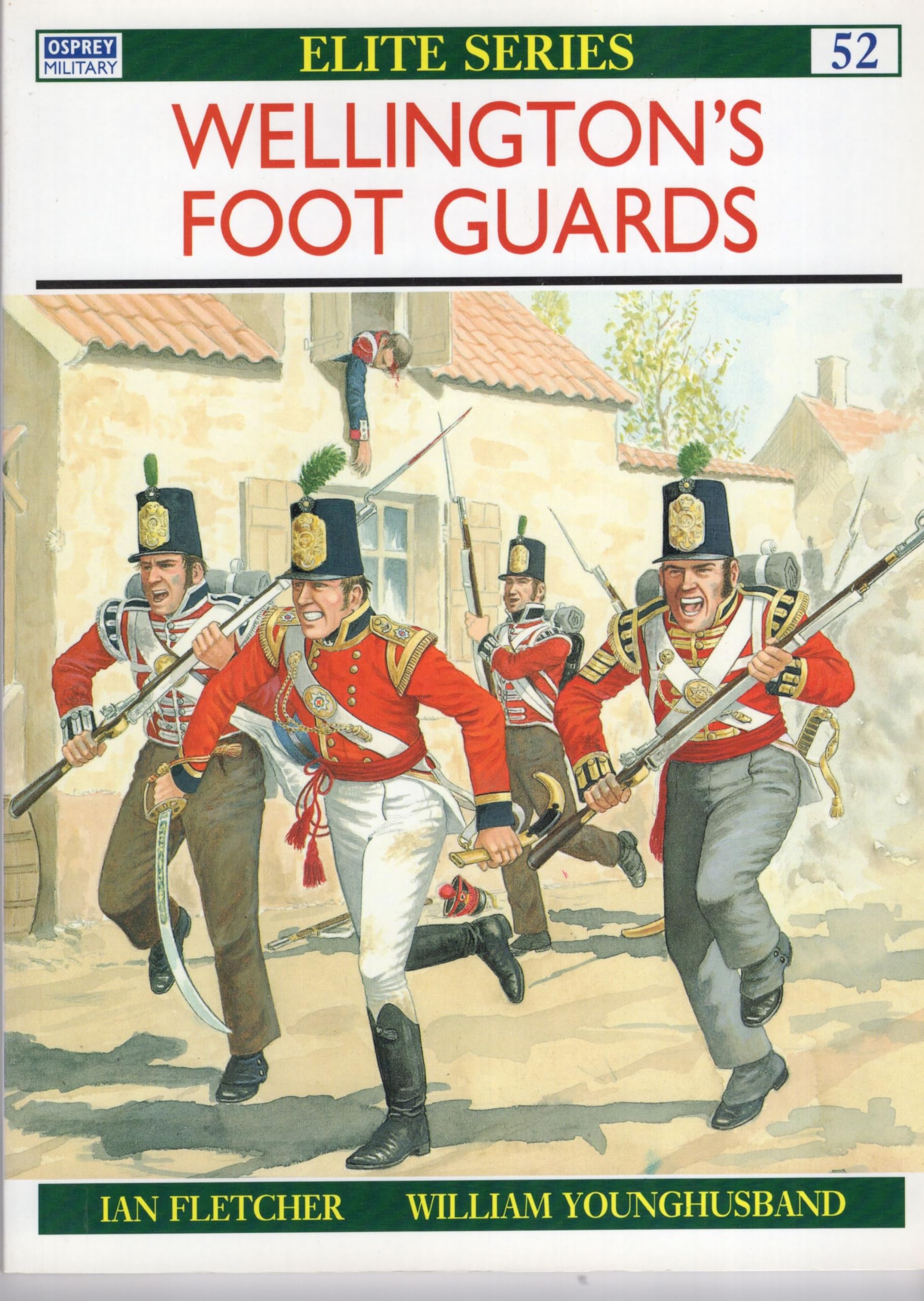 Wellington's Foot Guards (Elite Series, Band 52) Social Sciences