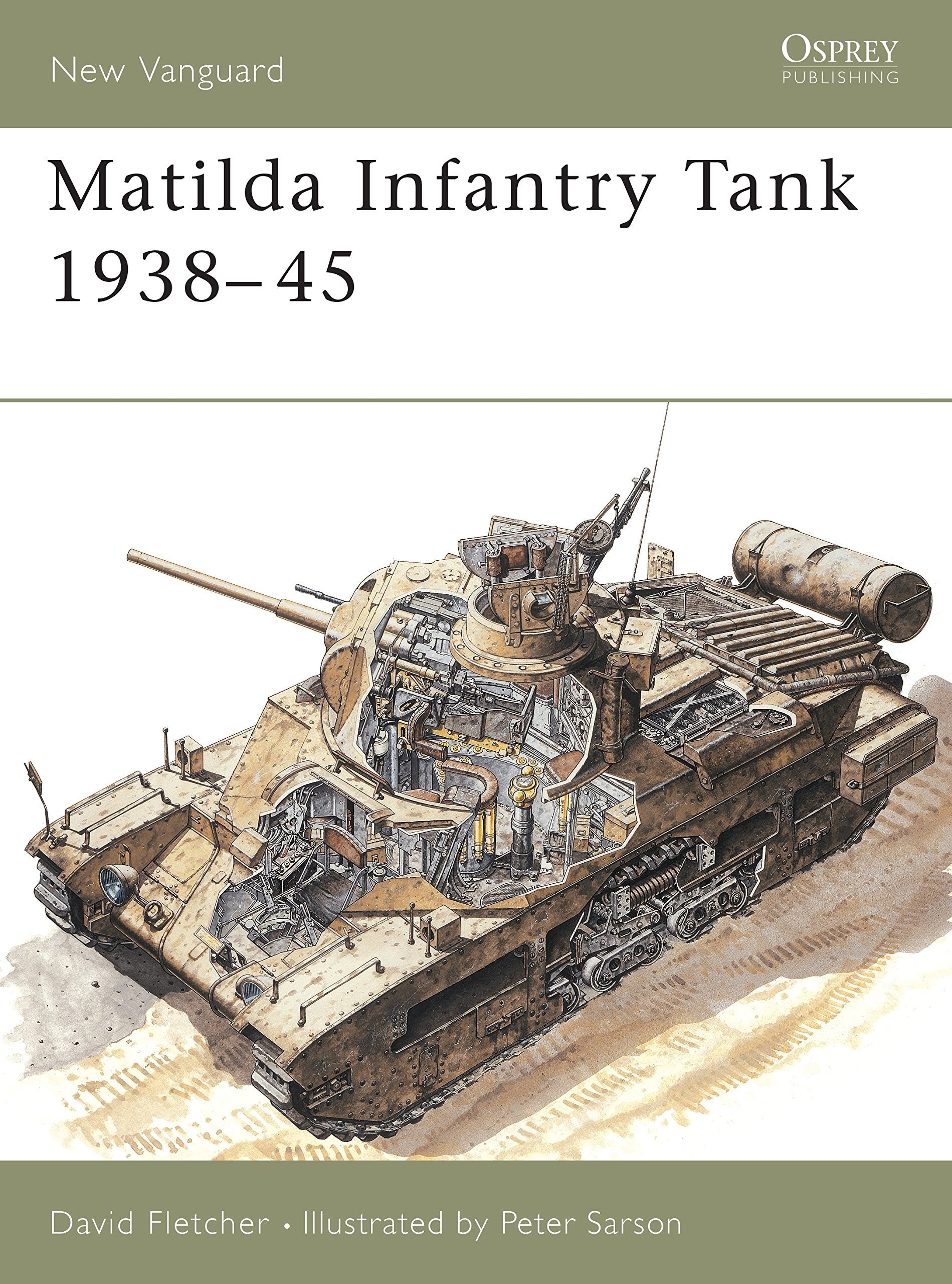 Matilda Infantry Tank, 1938-45 (New Vanguard) Social Sciences