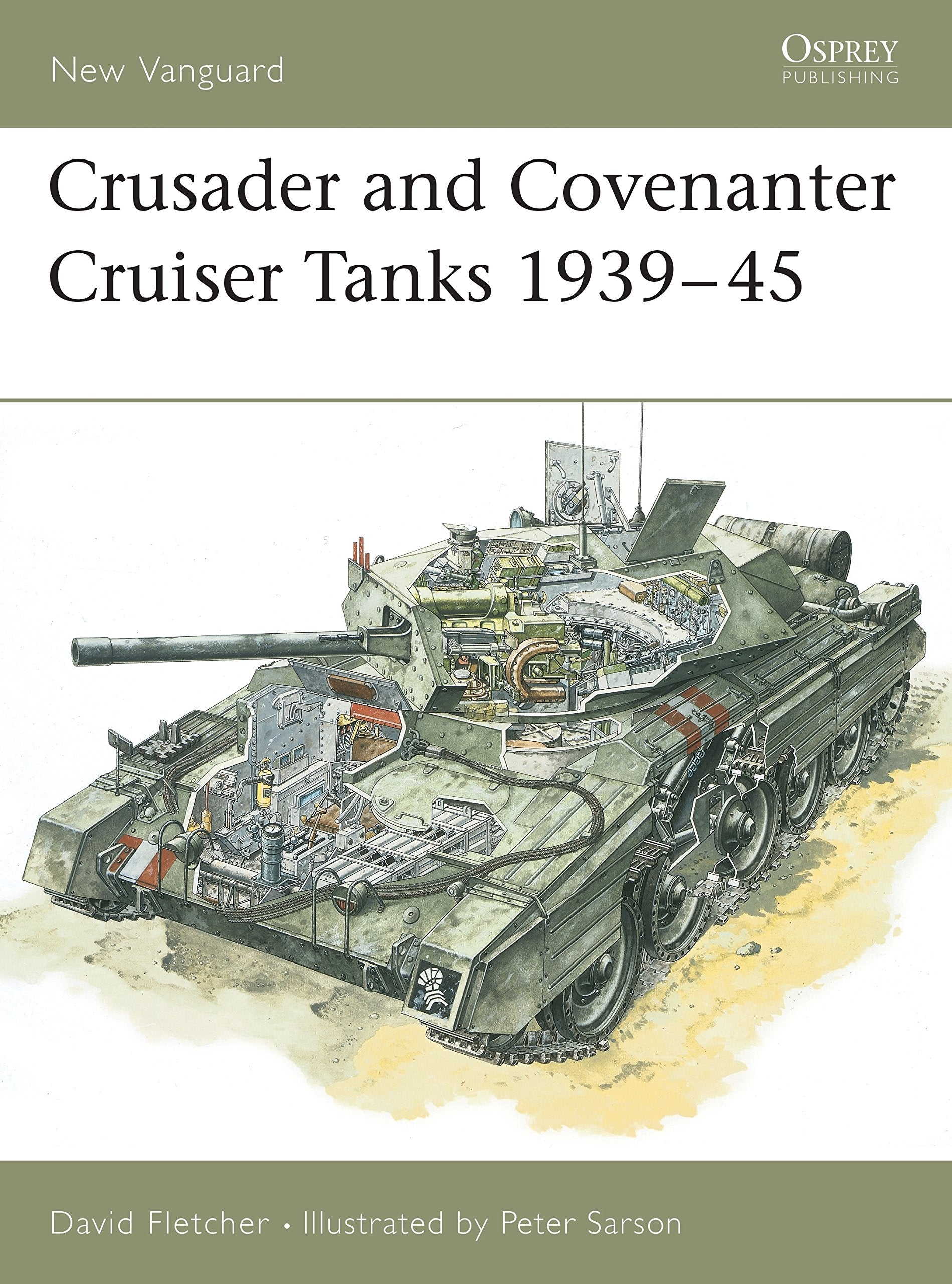 Crusader and Covenanter Cruiser Tanks 1939-45 book