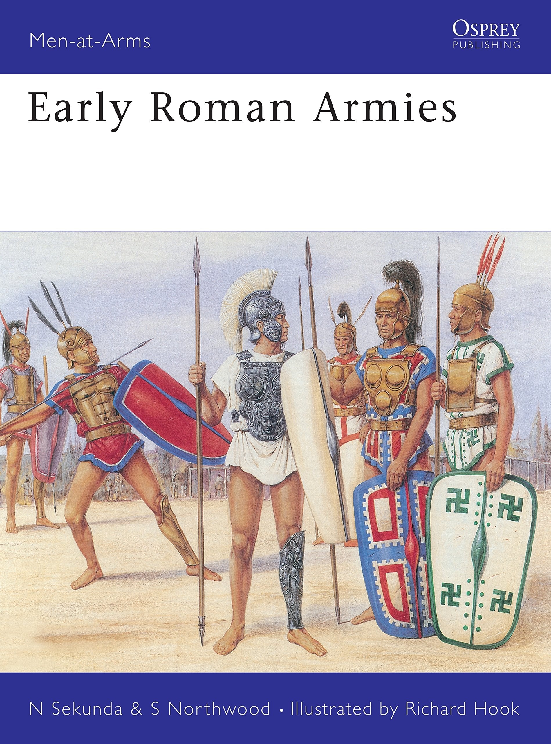 Early Roman Armies (Men-at-arms Series) Social Sciences