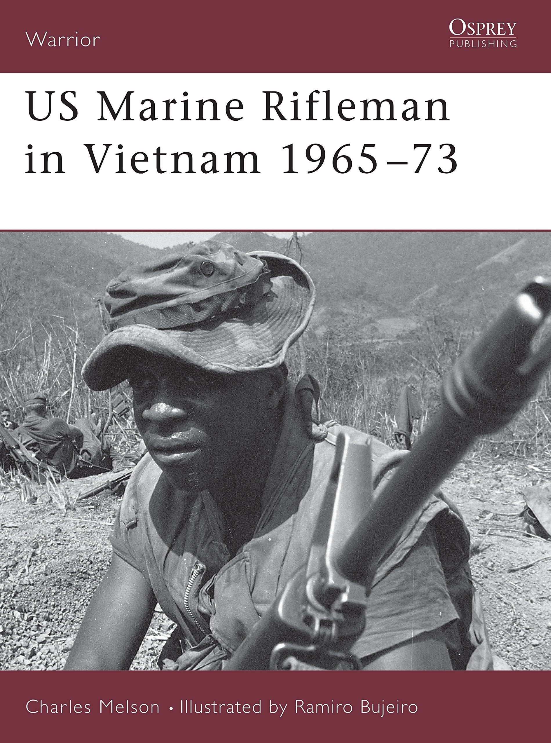 US Marine Rifleman in Vietnam, 1965-73 (Warrior, 23, Band 23) Social Sciences