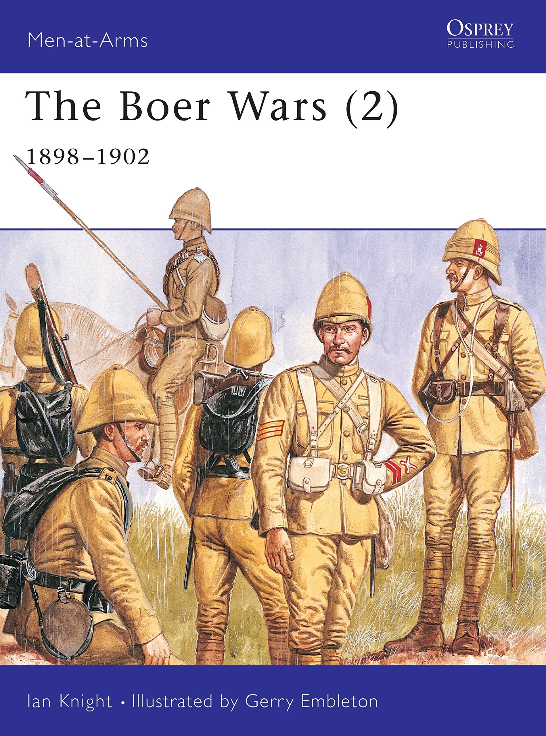 The Boer Wars: 1898–1902 (Men-at-arms Series) Social Sciences