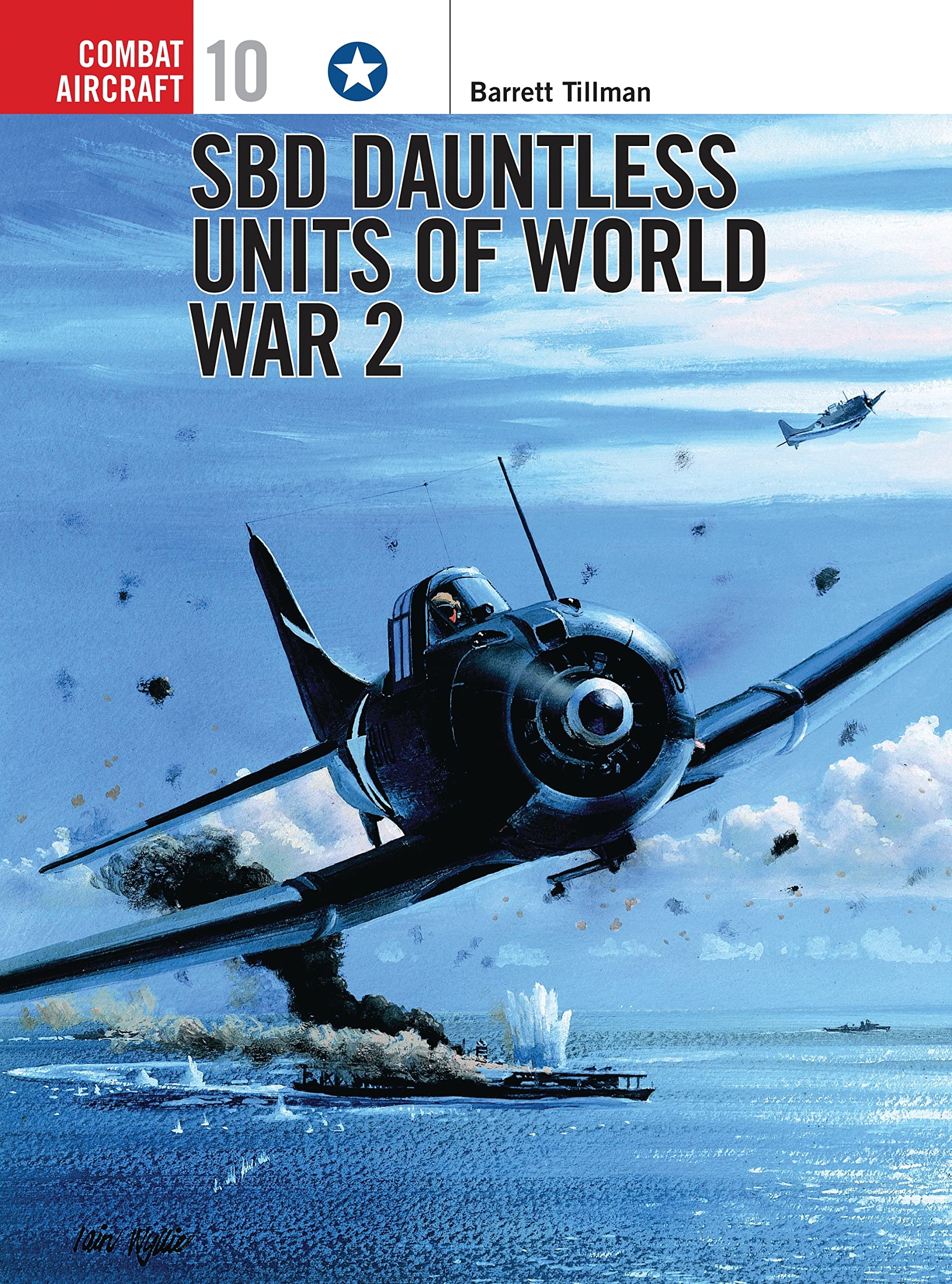 SDB "Dauntless" Units of World War 2 (Combat Aircraft, 10) Social Sciences