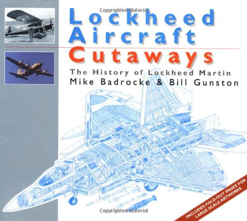 Lockheed Aircraft Cutaways: The History of Lockheed Martin book