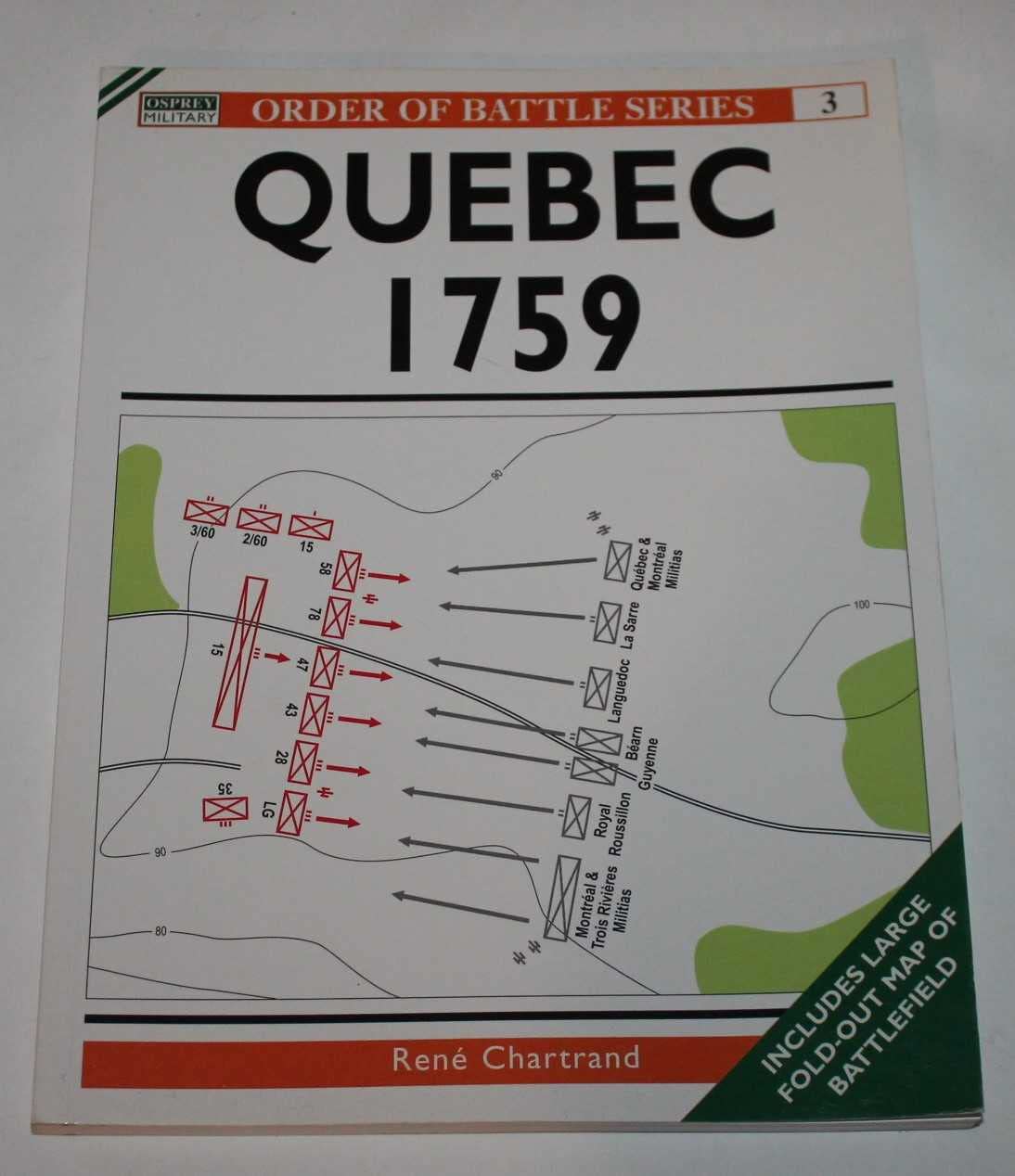 Quebec: The Heights of Abraham 1759 : The Armies of Wolfe and Montcalm book