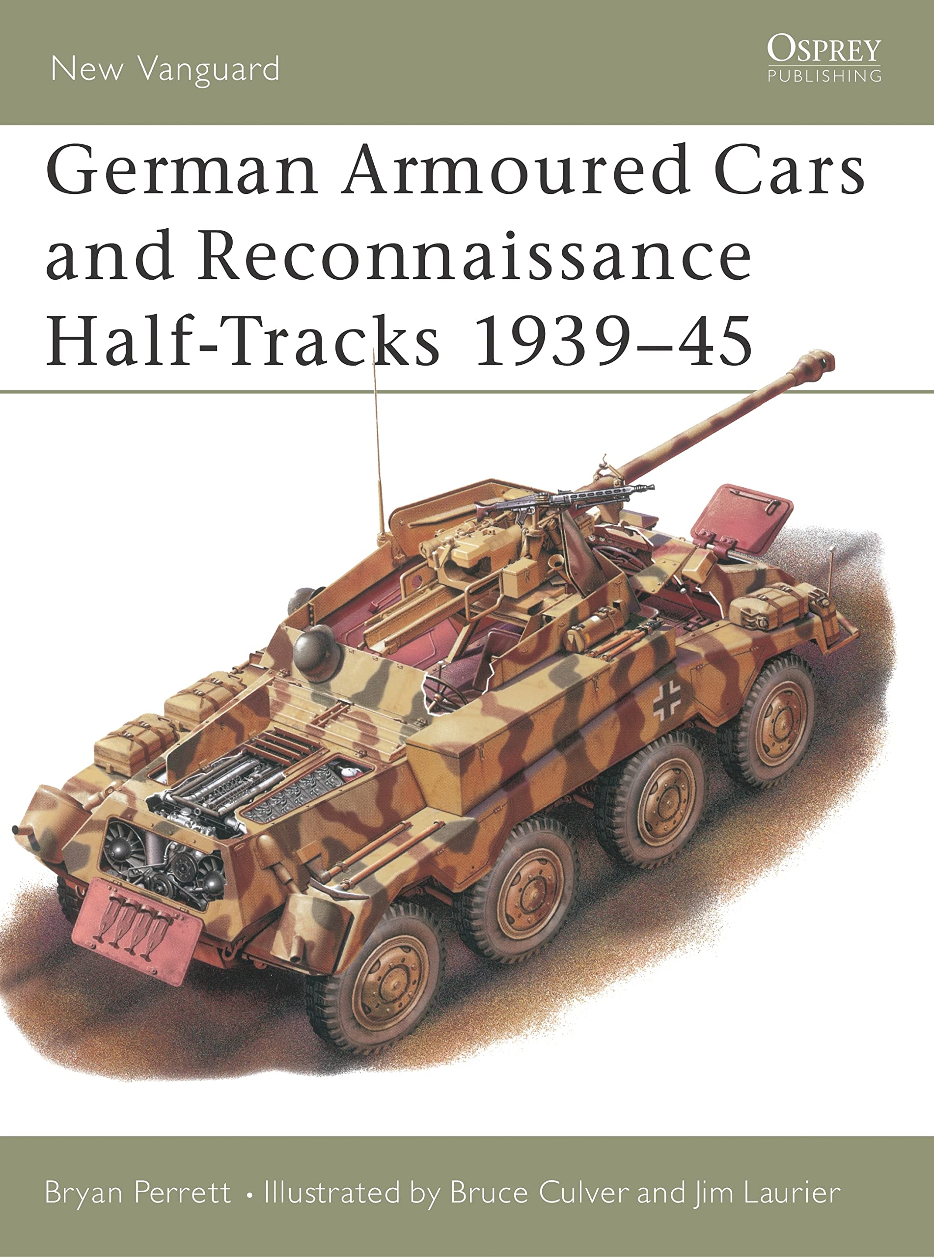 German Armored Cars and Reconnaissance Half-Tracks 1939-45 book