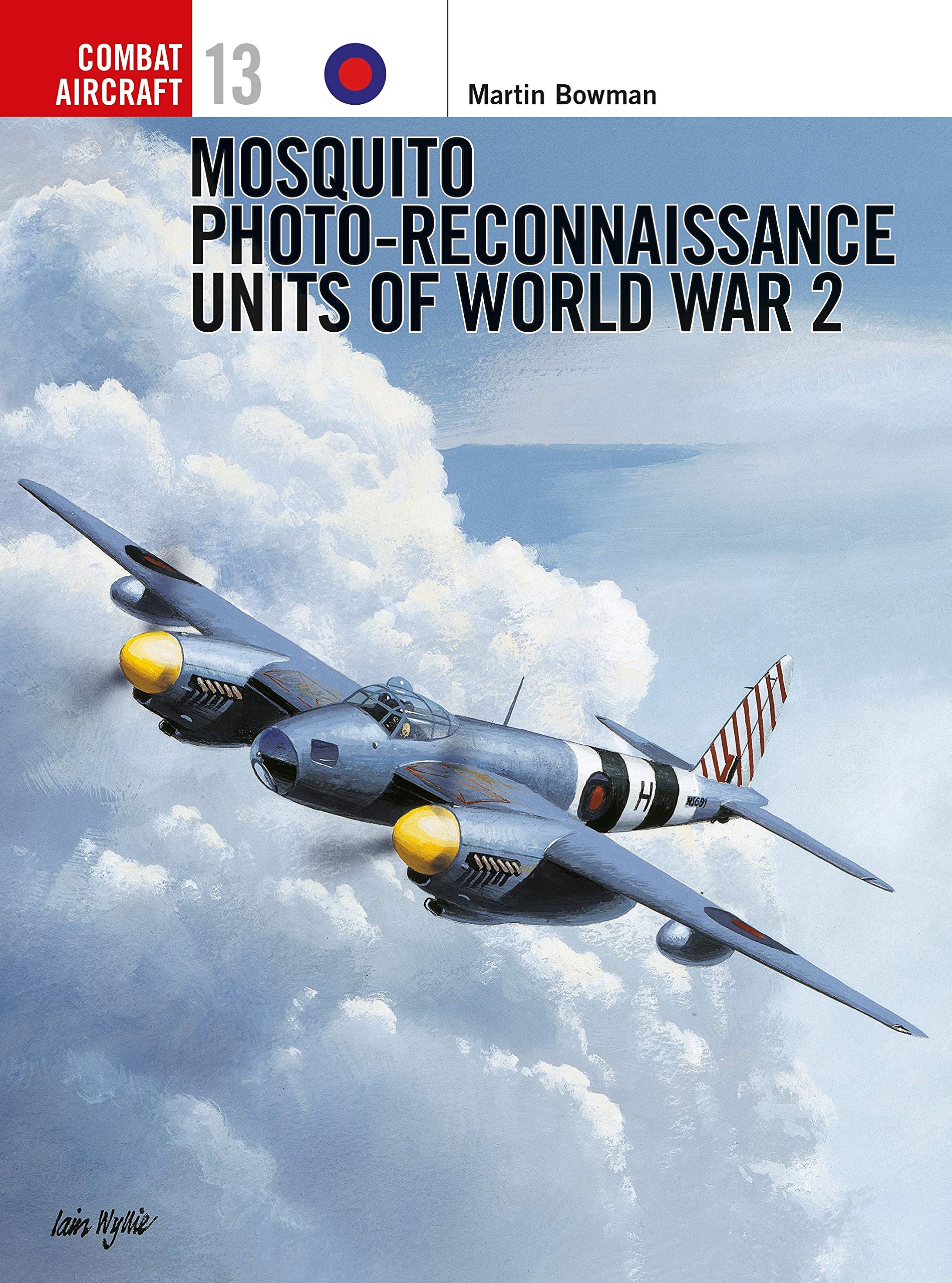 Mosquito Reconnaissance Units of World War 2 (Osprey Air Combat S.) Media & Communication