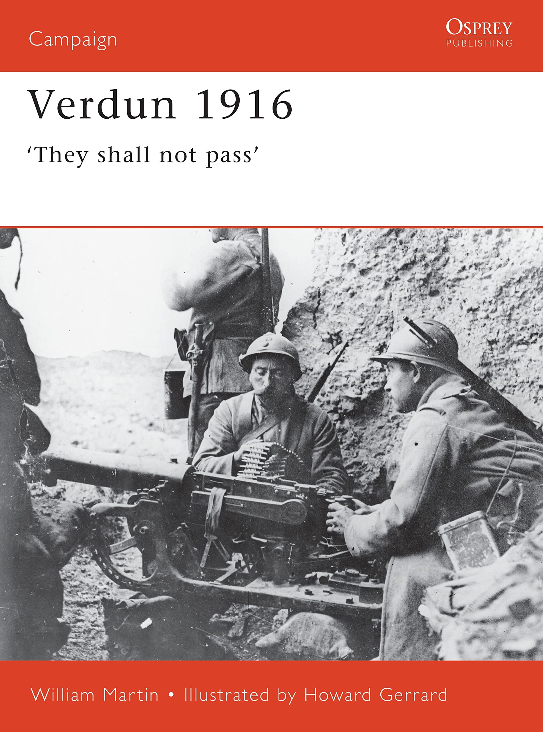Verdun 1916: ‘They shall not pass’ (Campaign, Band 93) Social Sciences
