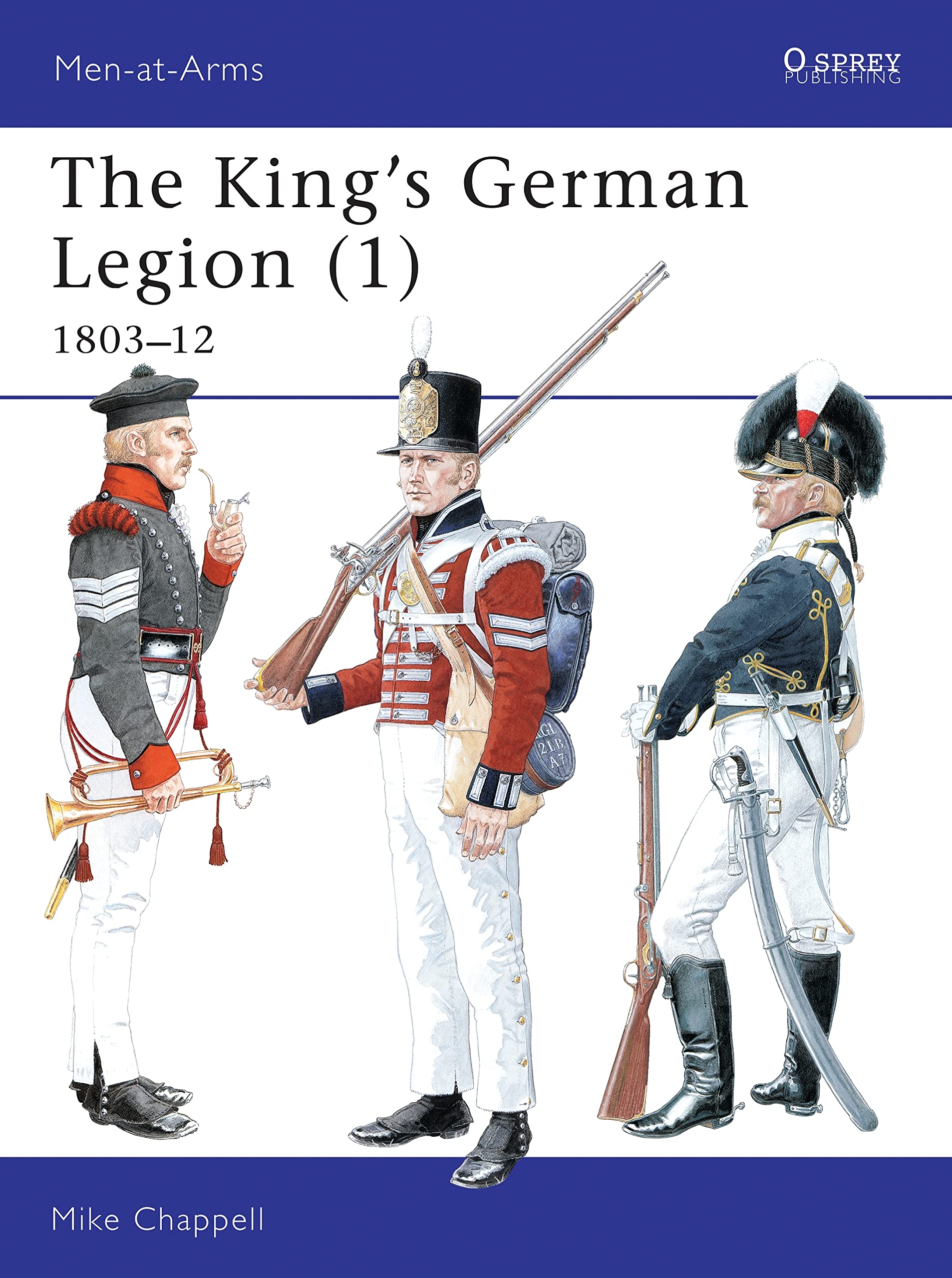 The King's German Legion (1) 1803-1812 book