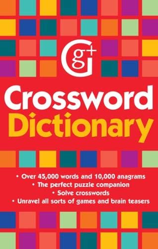 Crossword Dictionary: Over 45,000 words and 10,000 anagrams book