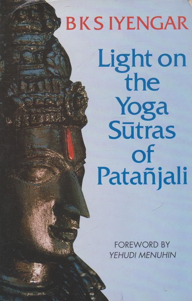 Light on the Yoga Sutras of Patanjali: Patanjala Yoga Pradipika Philosophy