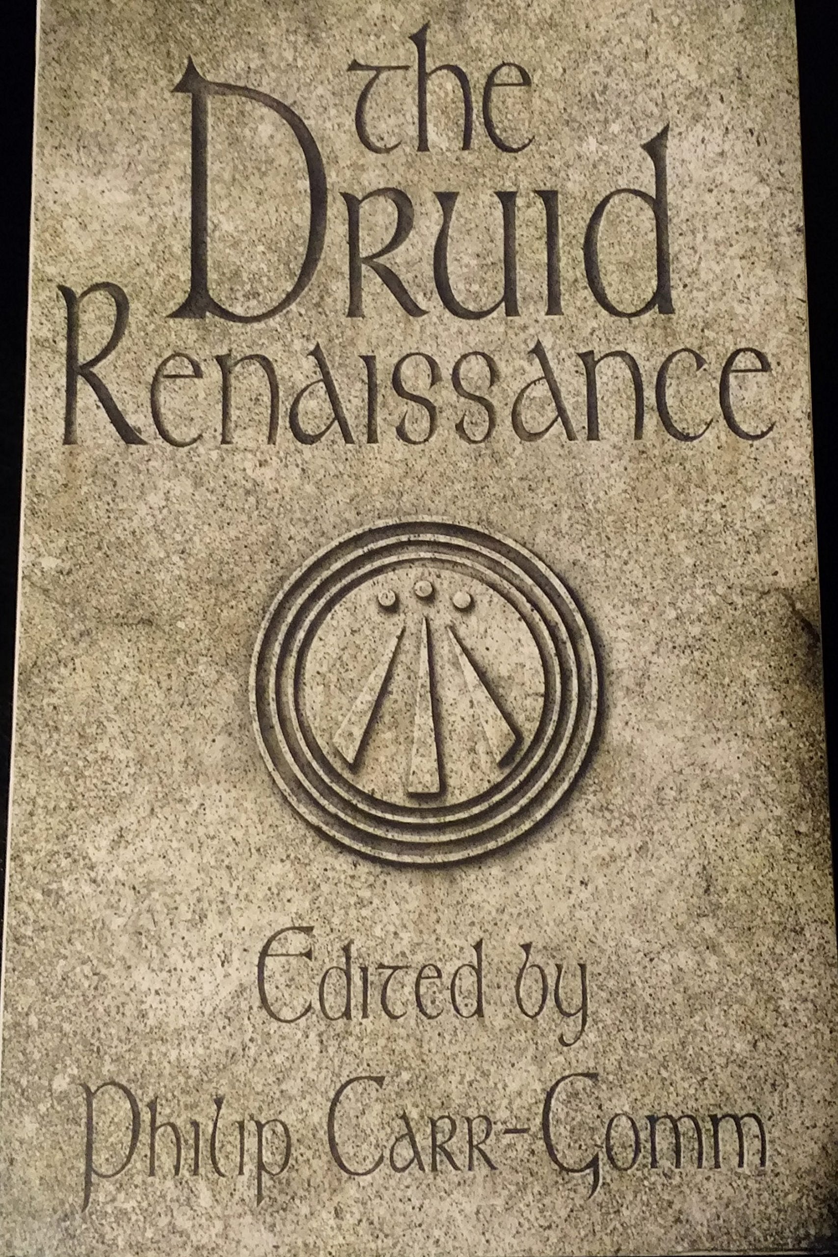 The Druid Renaissance: The Voice of Druidry Today Religion & Esotericism