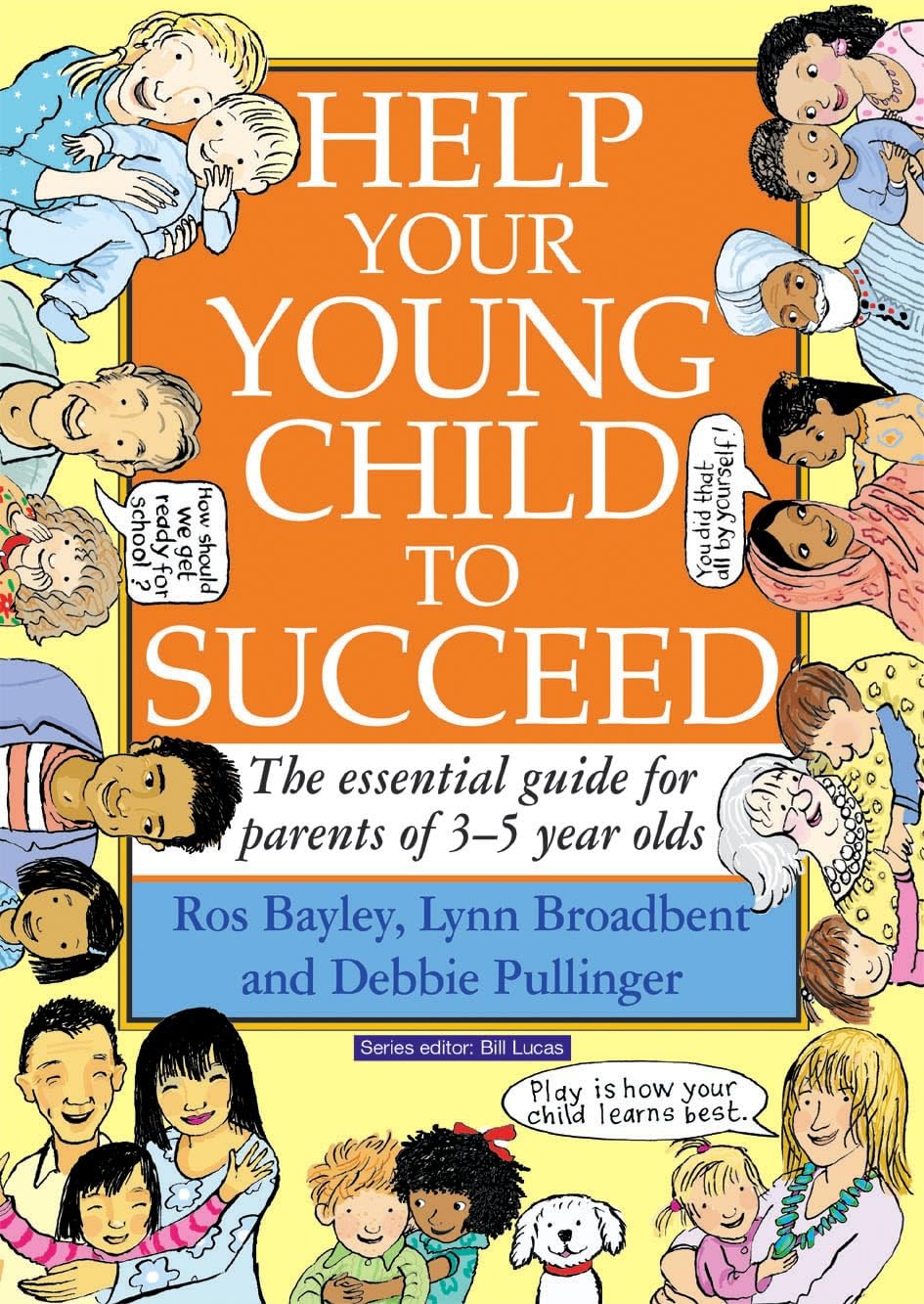 Help Your Young Child to Succeed: The Essential Guide for Parents of 3-5 Year Olds (Family Learning) Study Guides