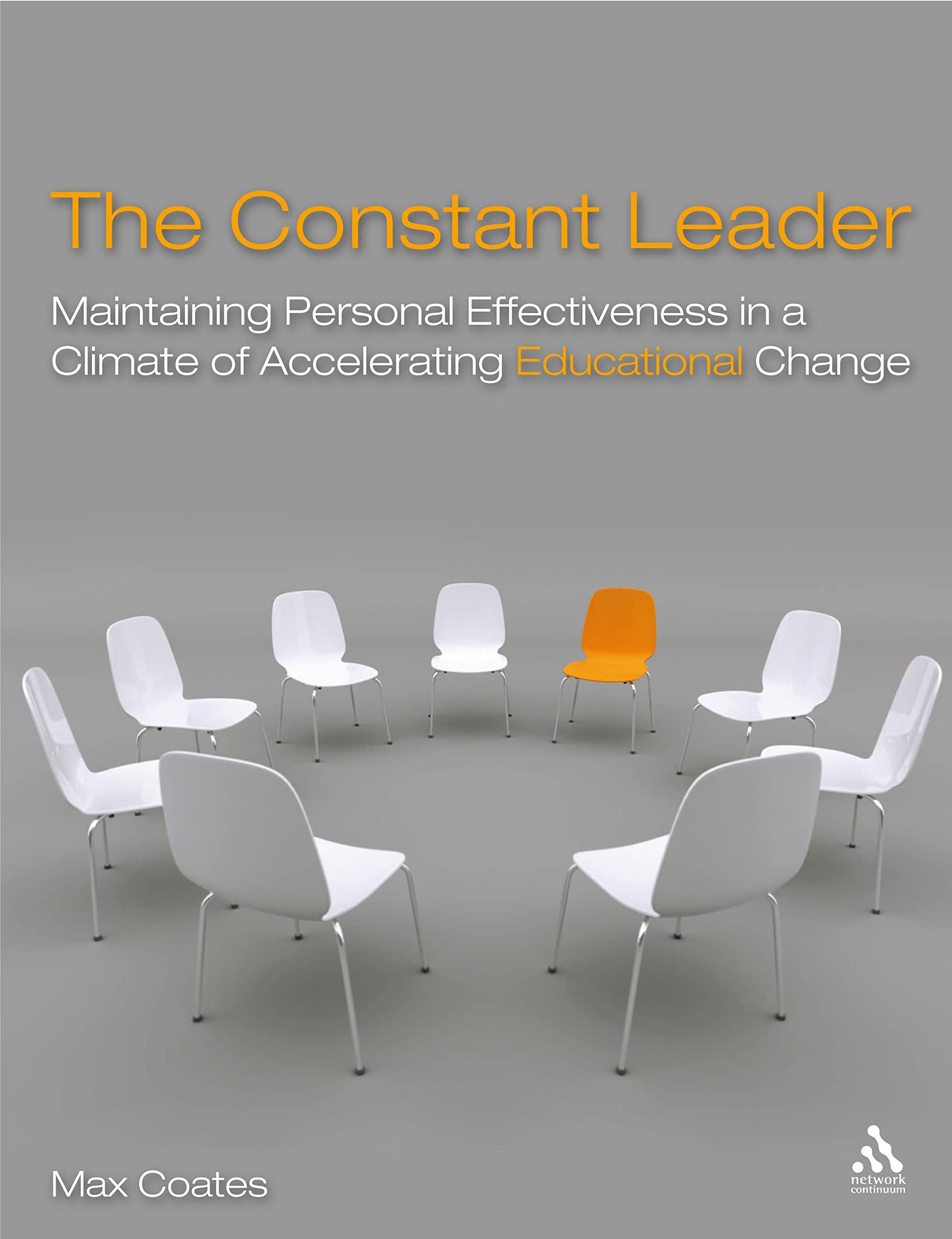 The Constant Leader: Maintaining personal effectiveness in a climate of accelerating educational change Education & Training