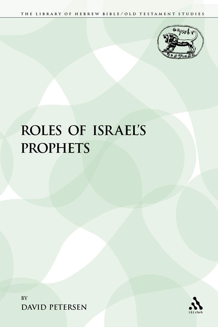 The Roles of Israel's Prophets Religion & Esotericism