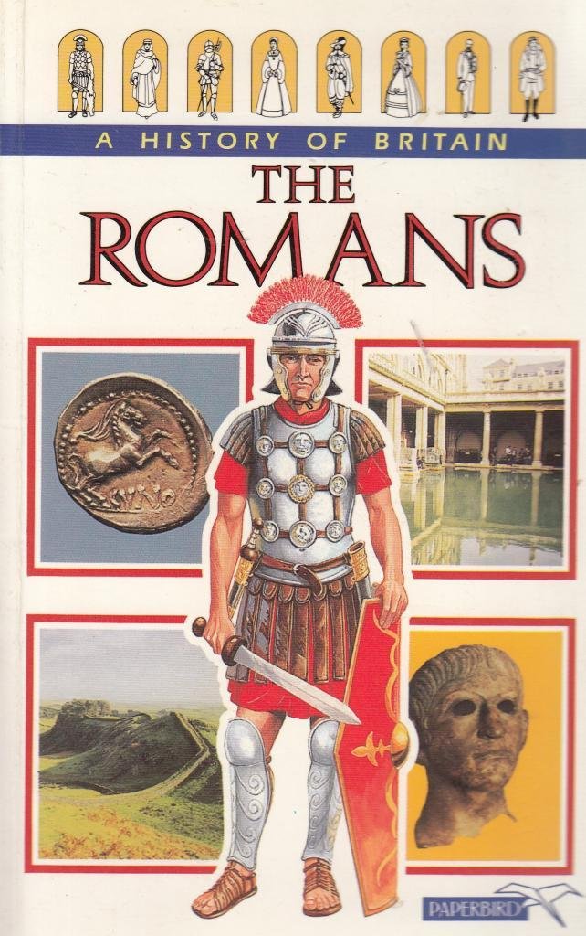The Romans (History of Britain S., Band 1) Non-fiction