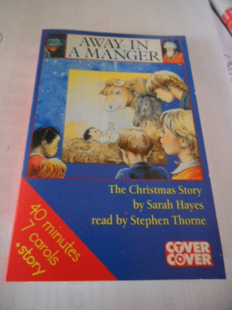 Away in a Manger: Complete & Unabridged (Cover to Cover) cd