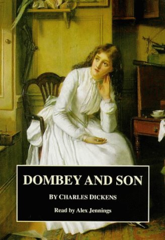 Dombey and Son: Complete & Unabridged (Cover to Cover) Classics