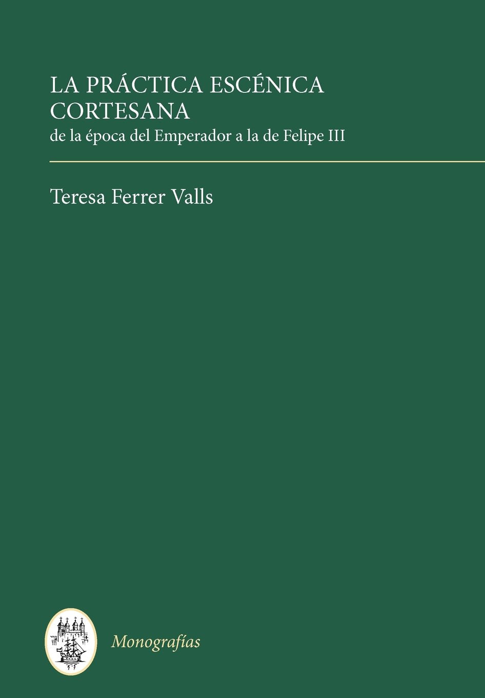 La Practica Escenica Cortesana Contemporary literature