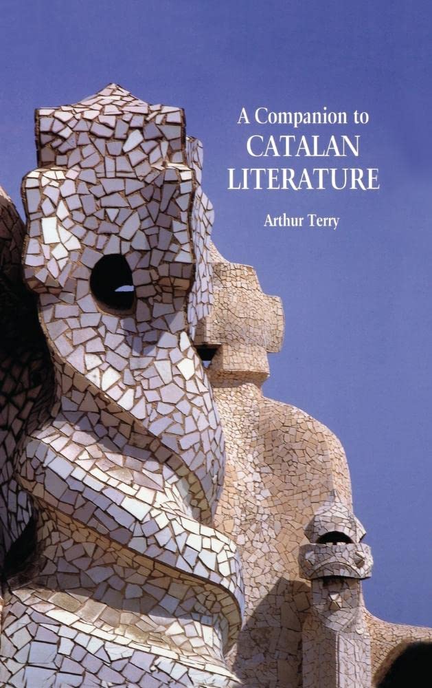 A Companion to Catalan Literature Contemporary literature