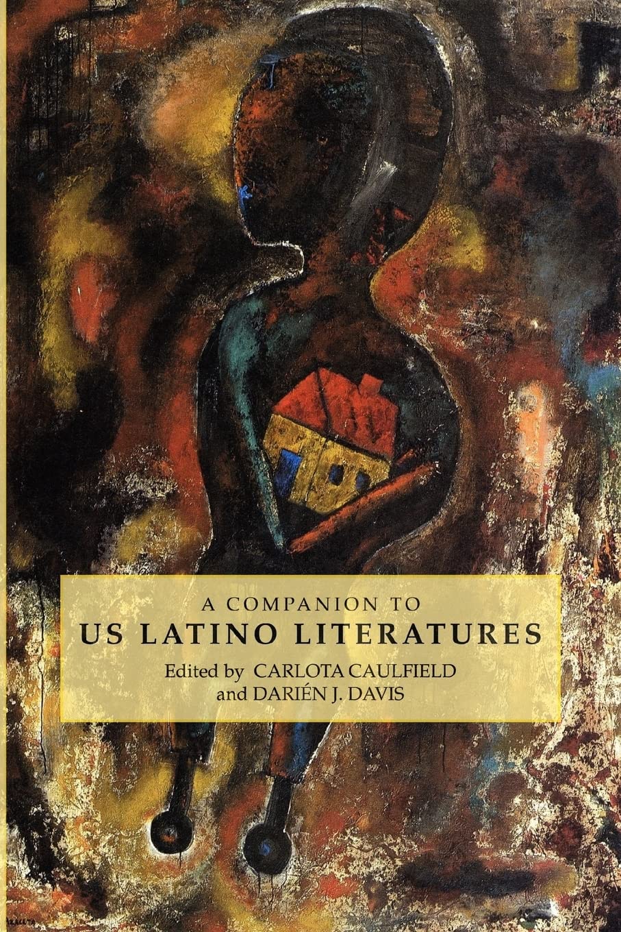 A Companion to Us Latino Literatures Contemporary literature