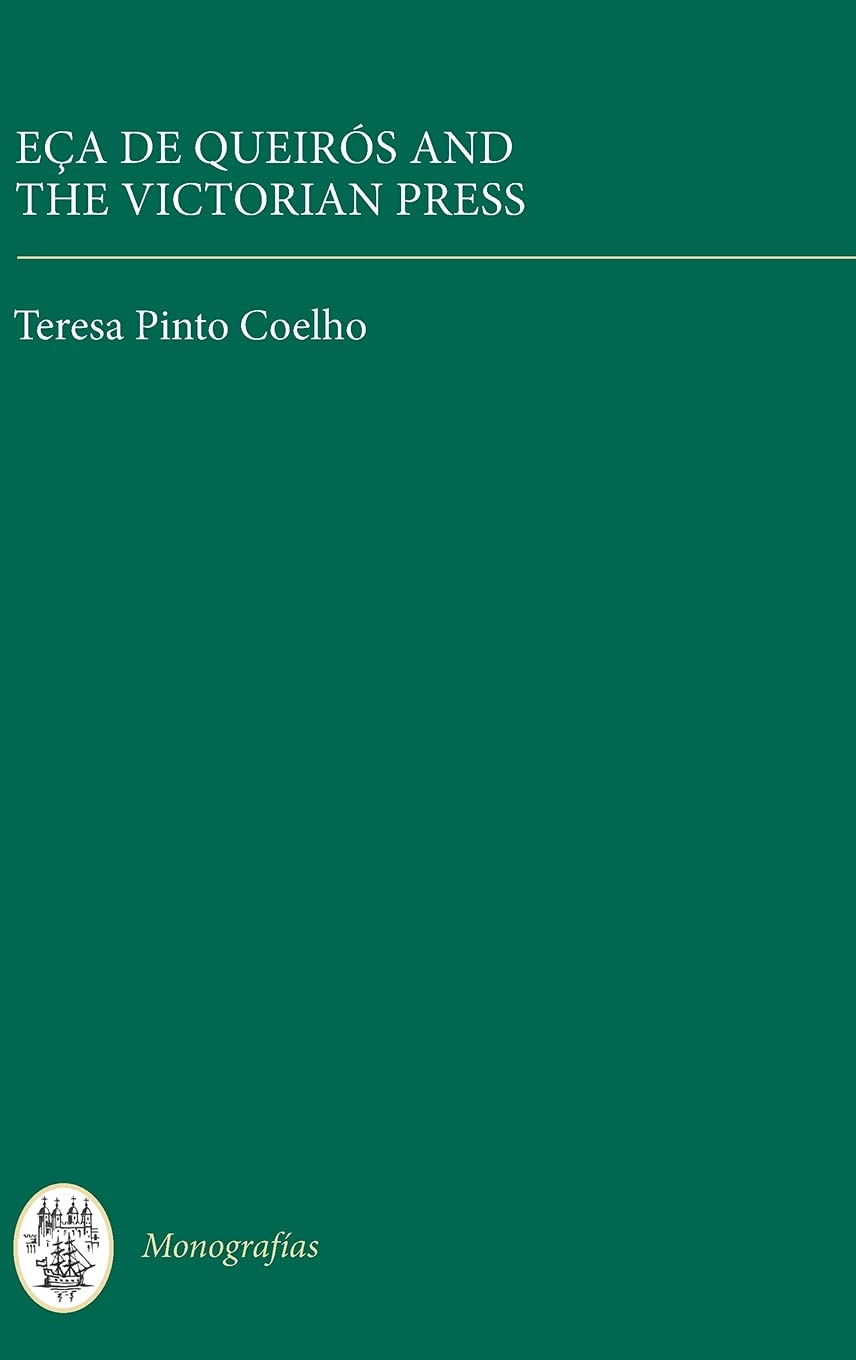 Eca de Queiros and the Victorian Press Contemporary literature