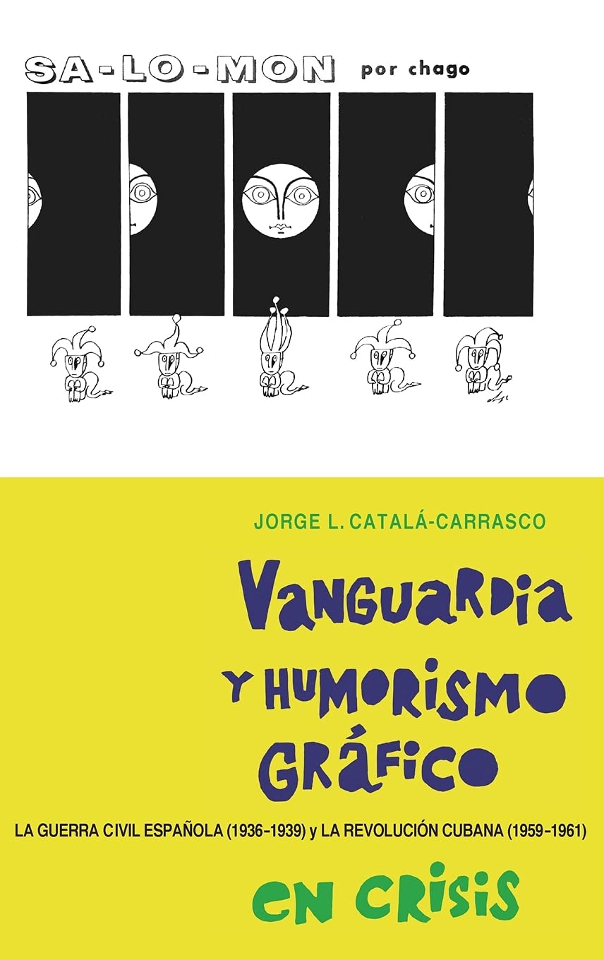 Vanguardia y Humorismo Grafico En Crisis Contemporary literature