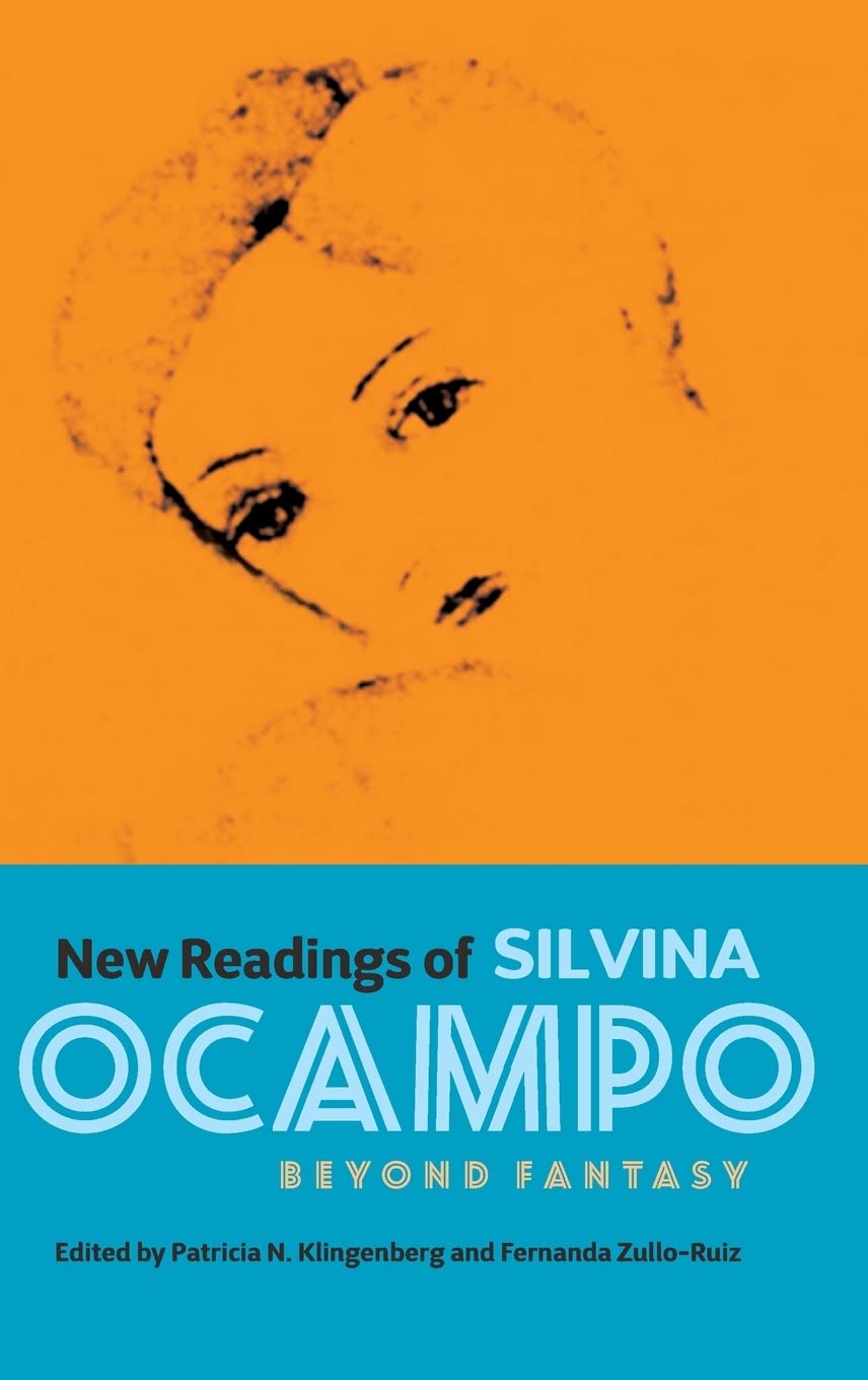 New Readings of Silvina Ocampo Contemporary literature