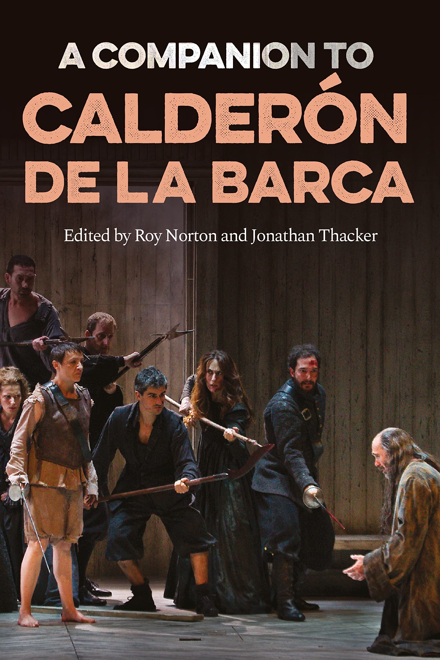 Companion to Calderón de la Barca Contemporary literature