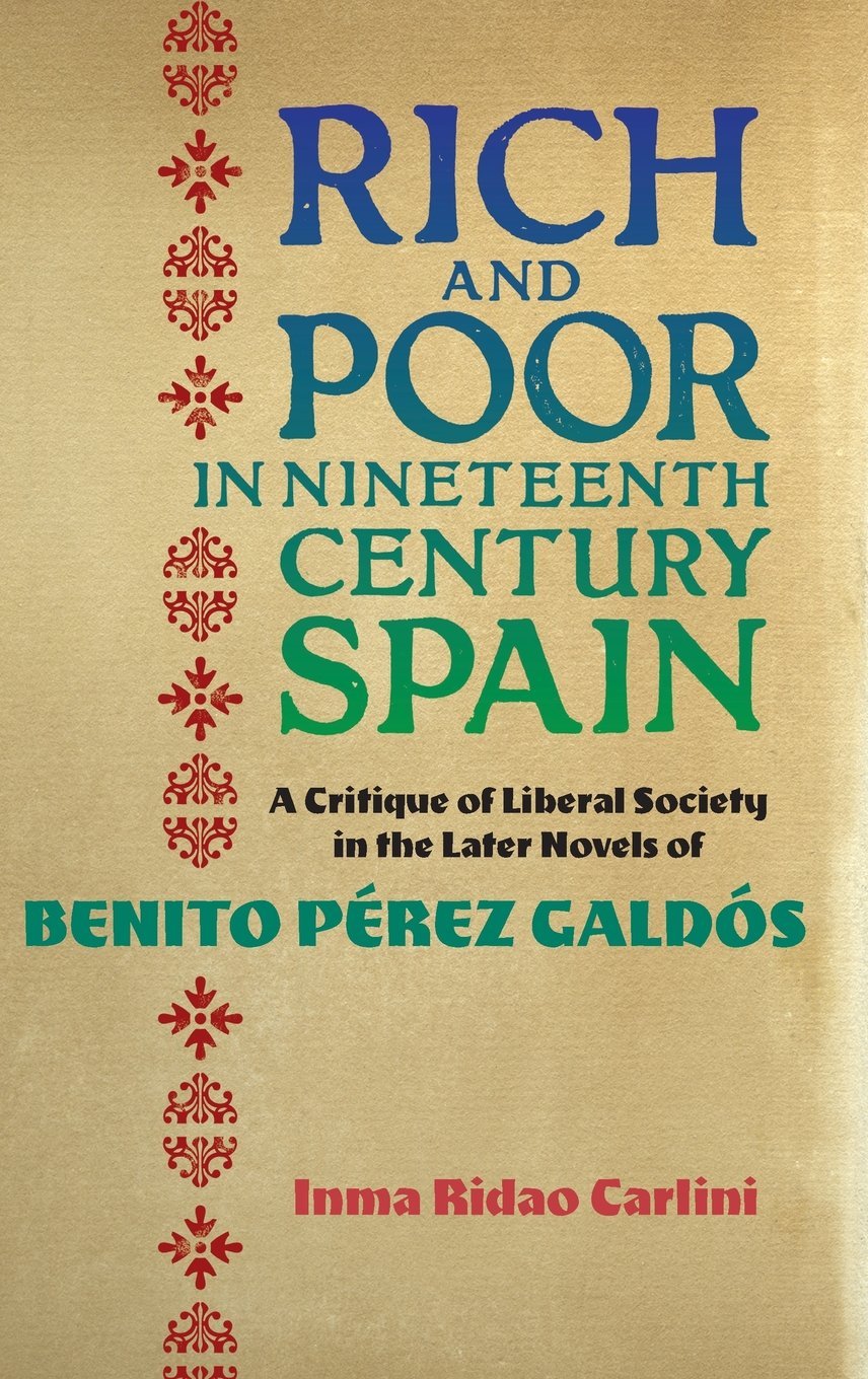 Rich and Poor in Nineteenth-Century Spain Contemporary literature