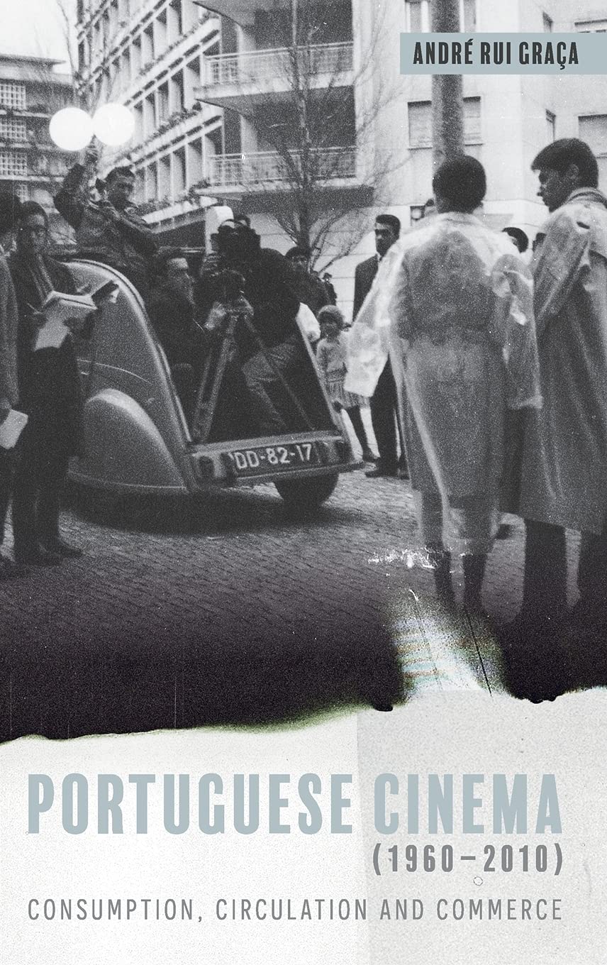 Portuguese Cinema (1960-2010) Film, Art & Culture