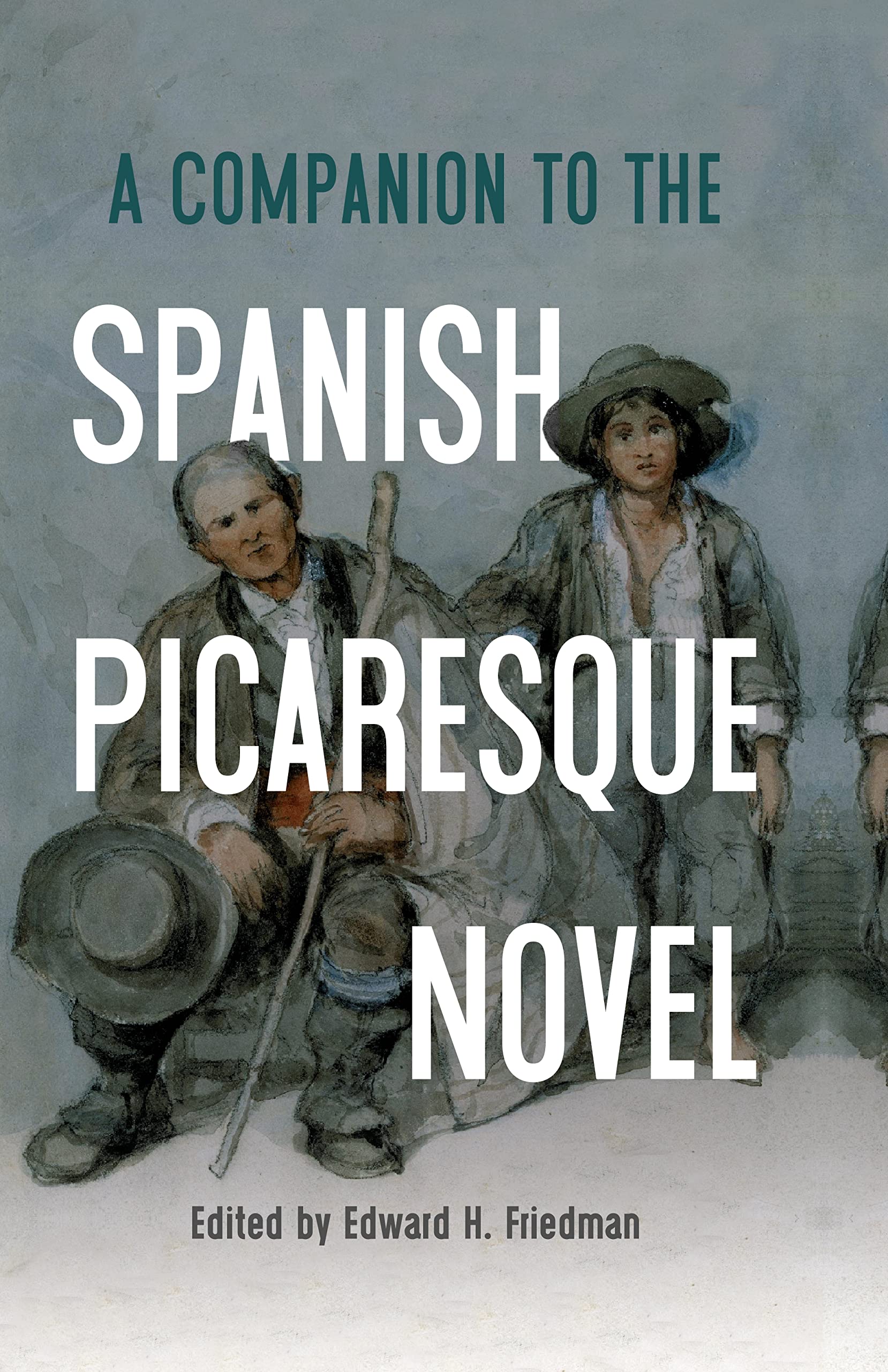 A Companion to the Spanish Picaresque Novel Contemporary literature