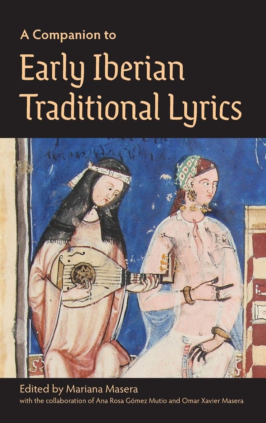 A Companion to Early Iberian Traditional Lyrics Contemporary literature