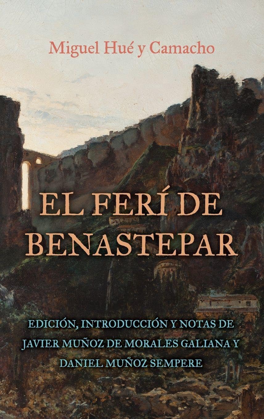 Ferí de Benastepar, O Los Moros de Sierra Bermeja Historical Fiction