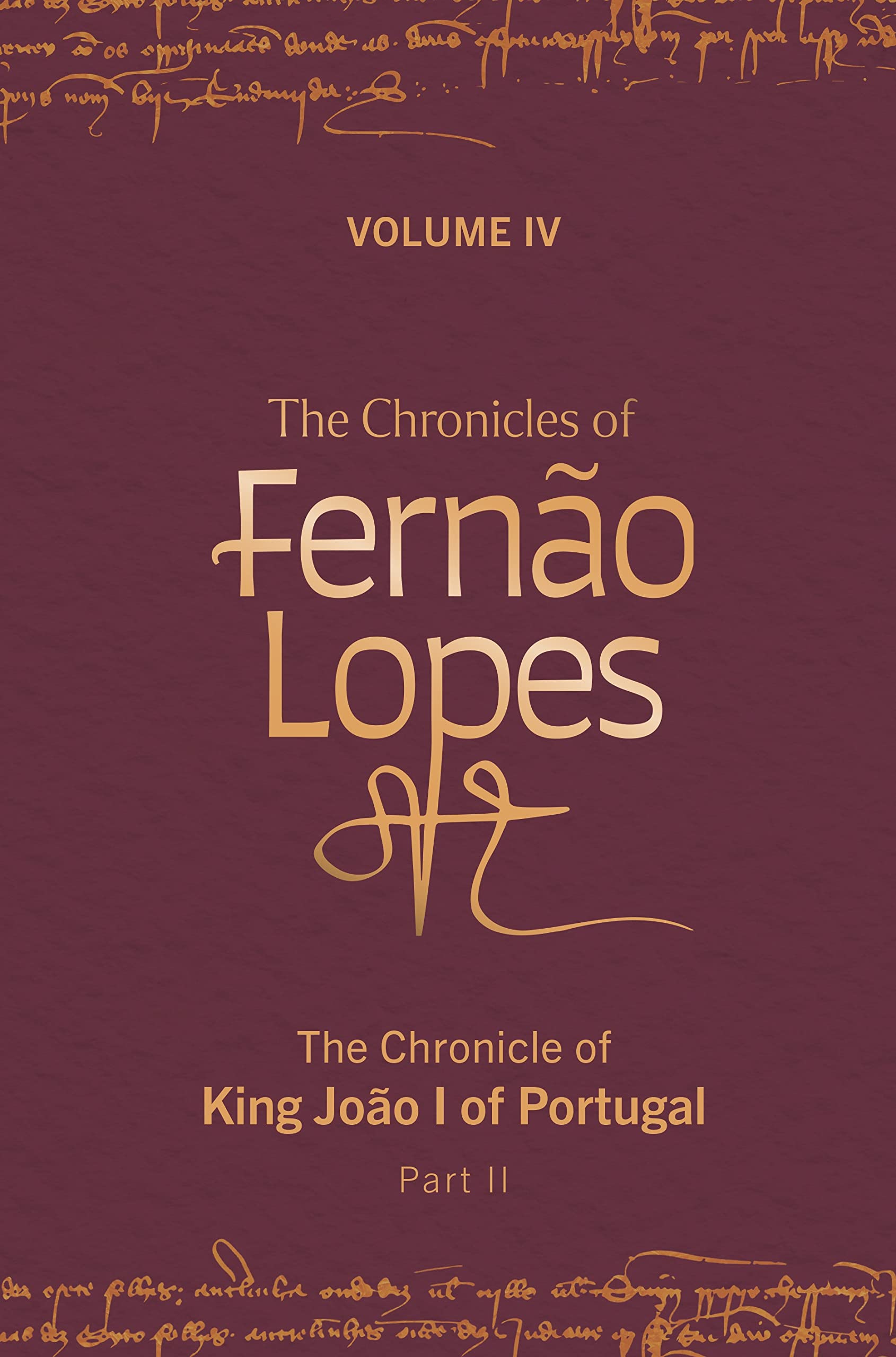 Chronicles of Fernão Lopes Politics & History