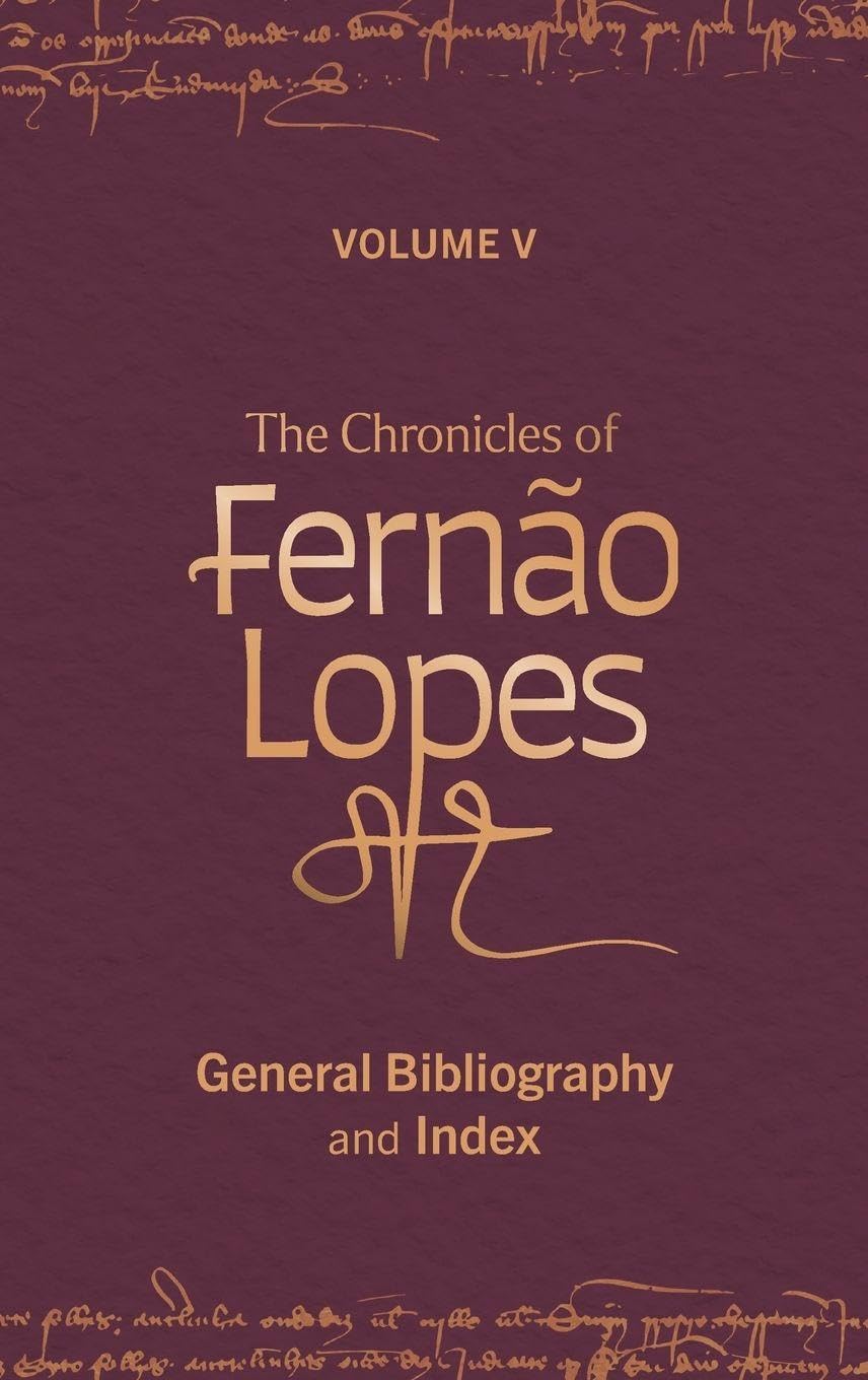 Chronicles of Fernão Lopes Politics & History
