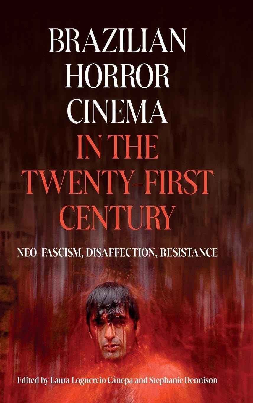 Brazilian Horror Cinema in the Twenty-First Century General education
