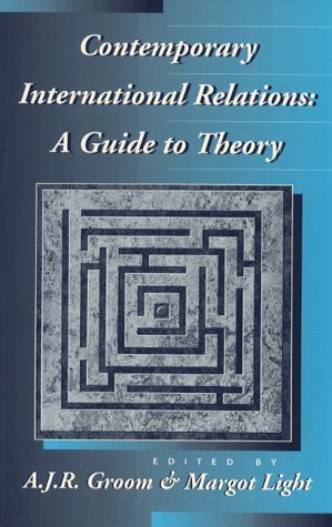 Contemporary International Relations: A Guide to Theory Politics & History