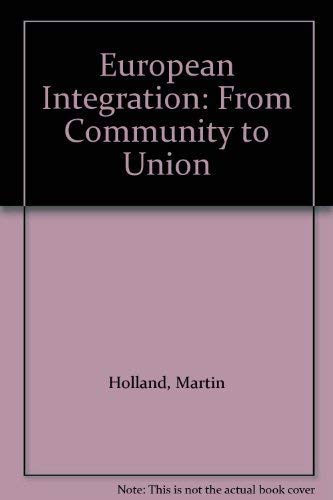 European Integration: From Community to Union book