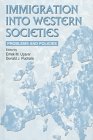 Immigration into Western Societies: Problems and Policies Books