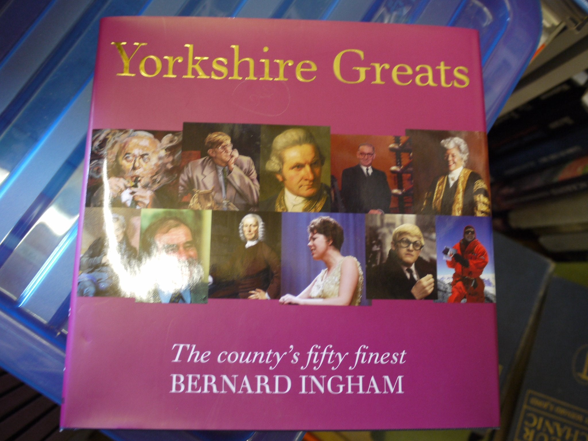 Yorkshire Greats: The County's Fifty Finest Politics & History
