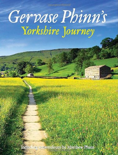 Gervase Phinn's Yorkshire Journey Politics & History