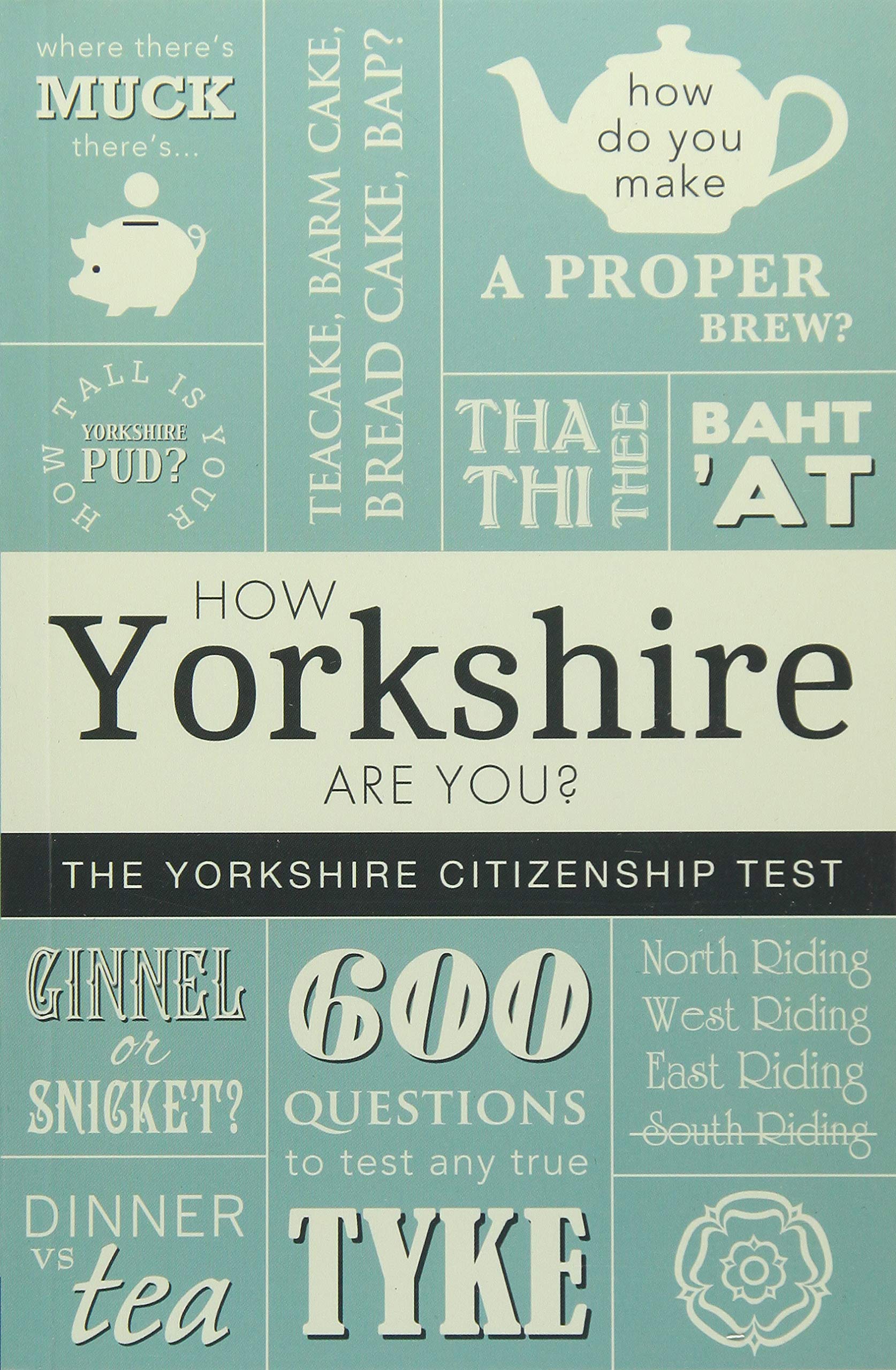 How Yorkshire are You?: The Yorkshire Citizenship Test Humour & Satire