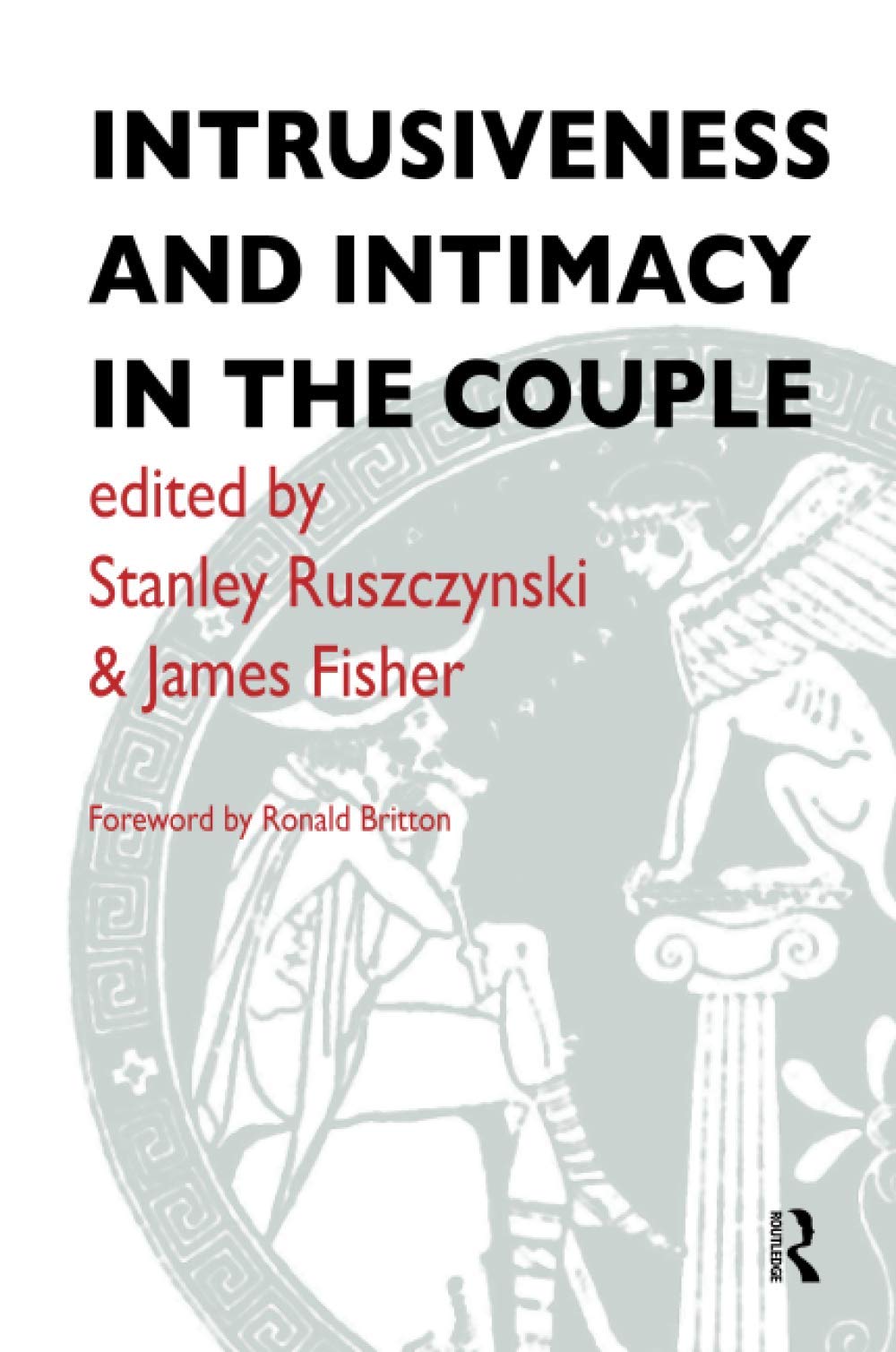 Intrusiveness and Intimacy in the Couple Partnership & Love