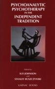 Psychoanalytic Psychotherapy in the Independent Tradition Medicine